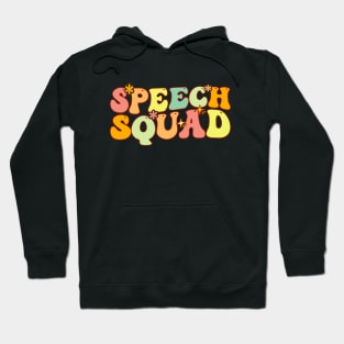 Groovy Speech Squad Speech Language Pathology Speech Therapy SLP Hoodie